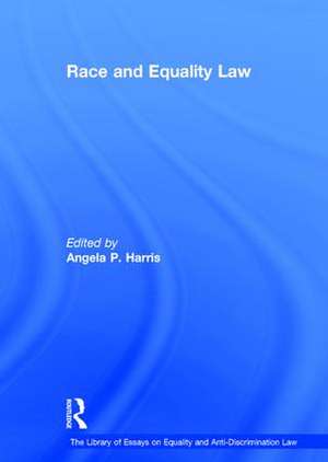 Race and Equality Law de Angela P. Harris