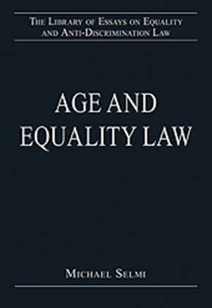 Age and Equality Law de Michael Selmi