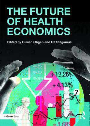 The Future of Health Economics de Olivier Ethgen