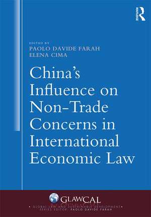 China's Influence on Non-Trade Concerns in International Economic Law de Paolo Farah