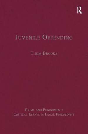 Juvenile Offending de Thom Brooks