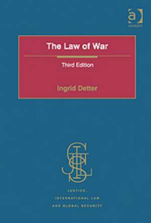 The Law of War de Ingrid Detter