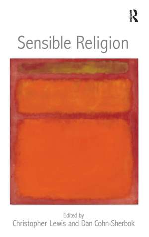 Sensible Religion de Christopher Lewis