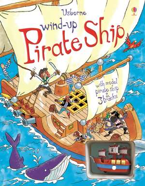 Wind-Up Pirate Ship de Louie Stowell