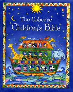 The Usborne Children's Bible de Heather Amery