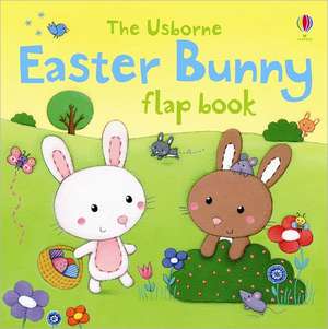 The Usborne Easter Bunny Flap Book de Sam Taplin