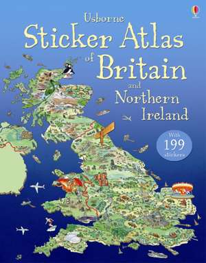 Usborne Sticker Atlas of Britain and Northern Ireland de Stephanie Turnbull