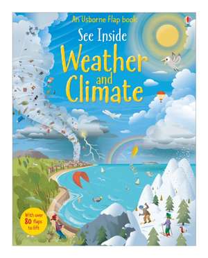 See Inside: Weather and Climate de Katie Daynes