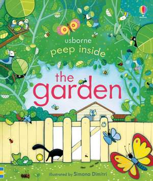 Peep Inside: The Garden de Anna Milbourne