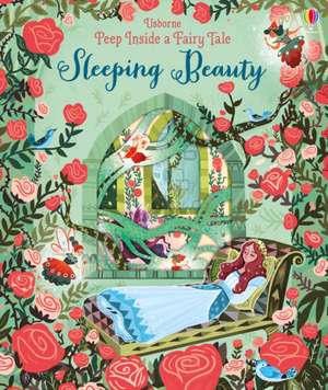 Peep Inside a Fairy Tale: Sleeping Beauty de Anna Milbourne