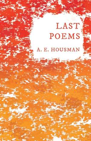 Last Poems de A. E. Housman