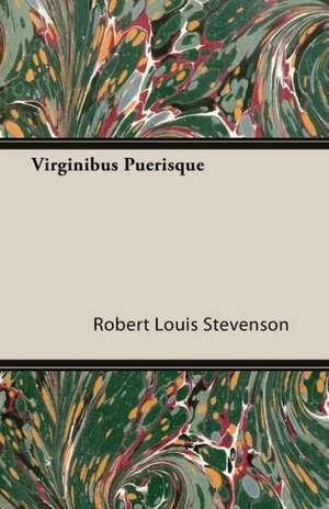 Virginibus Puerisque and Other Papers de Robert Louis Stevenson