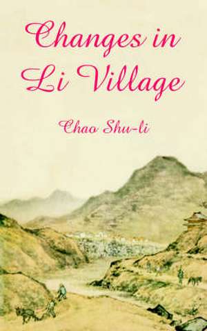 Changes in Li Village de Chao Shu-Li