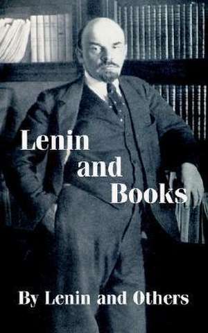 Lenin and Books de Vladimir Ilich Lenin