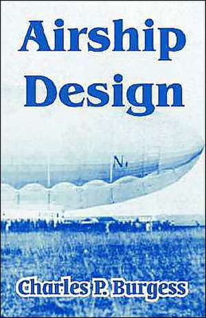 Airship Design de Charles P. Burgess