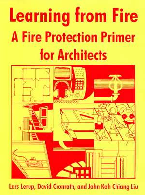 Learning from Fire: A Fire Protection Primer for Architects de National Fire Prevention & Control Admin