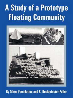 Study of a Prototype Floating Community, A de Triton Foundation