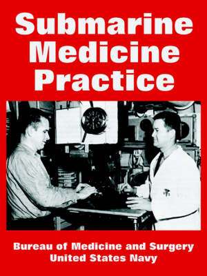 Submarine Medicine Practice de Bureau of Medicine & Surgery