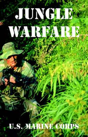 Jungle Warfare de United States Marine Corps