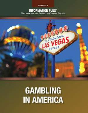 Gambling in America de Information Plus