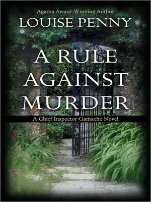 A Rule Against Murder de Louise Penny