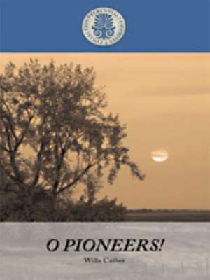 O Pioneers! de Willa Cather