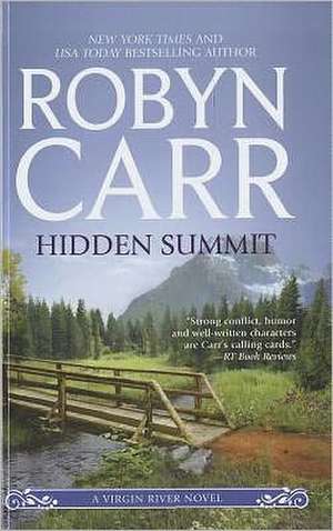 Hidden Summit de Robyn Carr