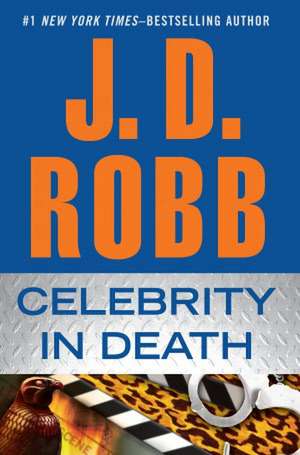 Celebrity in Death de J. D. Robb