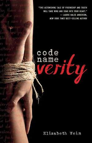 Code Name Verity de Elizabeth E. Wein