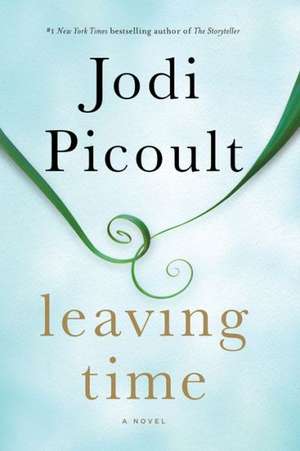 Leaving Time de Jodi Picoult