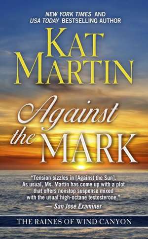 Against the Mark de Kat Martin