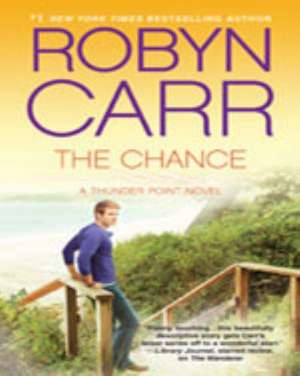 The Chance de Robyn Carr