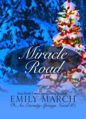 Miracle Road de Emily March