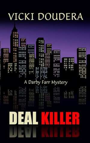 Deal Killer de Vicki Doudera