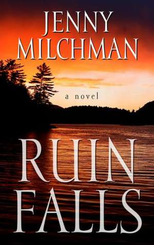 Ruin Falls de Jenny Milchman