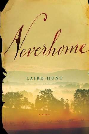 Neverhome de Laird Hunt