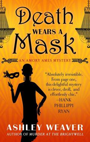 Death Wears a Mask de Ashley Weaver