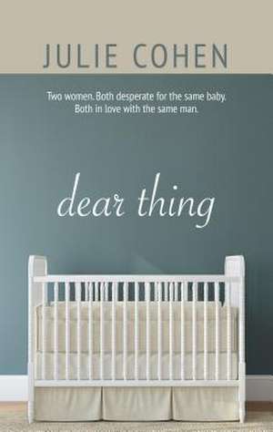 Dear Thing de JULIE COHEN