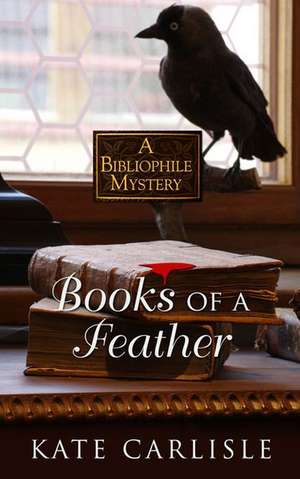 Books of a Feather de Kate Carlisle