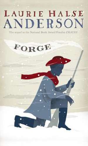 Forge de Laurie Halse Anderson