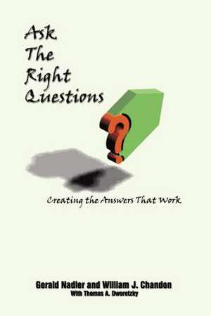 Ask The Right Questions de Gerald Nadler