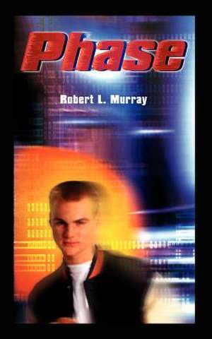 Phase de Robert L. Murray