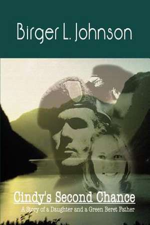 Cindy's Second Chance de Birger L. Johnson