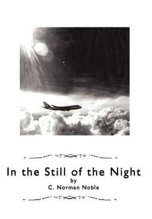 In the Still of the Night de C. Norman Noble