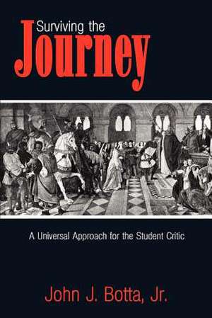 Surviving the Journey de John J. Botta Jr