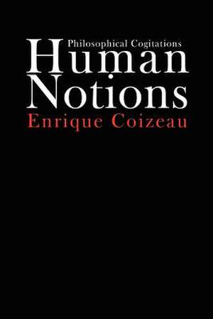 Human Notions de Enrique Coizeau