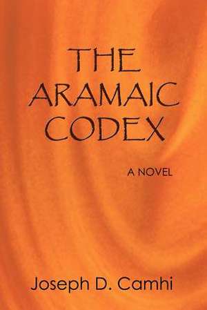 The Aramaic Codex de Joseph D. Camhi