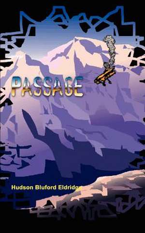 Passage de Hudson Bluford Eldridge
