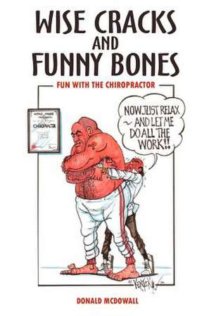 Wise Cracks and Funny Bones de Donald McDowall