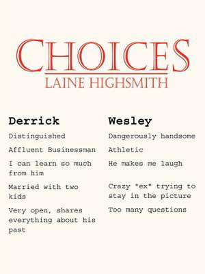 Choices de Laine Highsmith